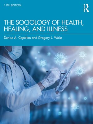 cover image of The Sociology of Health, Healing, and Illness